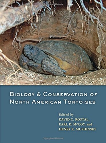 Biology & Conservation of North American Tortoises
