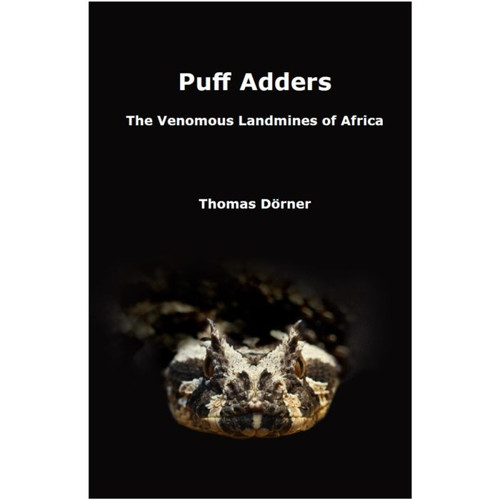 Puff Adders. The Venemous Landmines of Africa